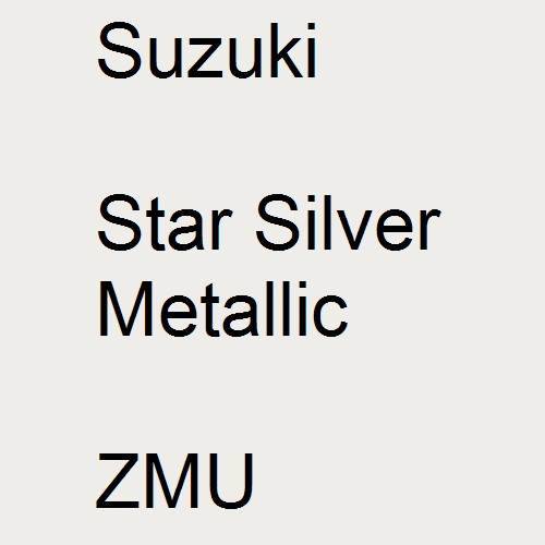 Suzuki, Star Silver Metallic, ZMU.